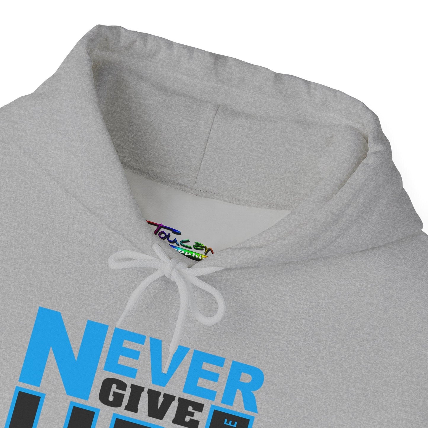 Motivational Hooded Sweatshirt - Never Give Up Quote